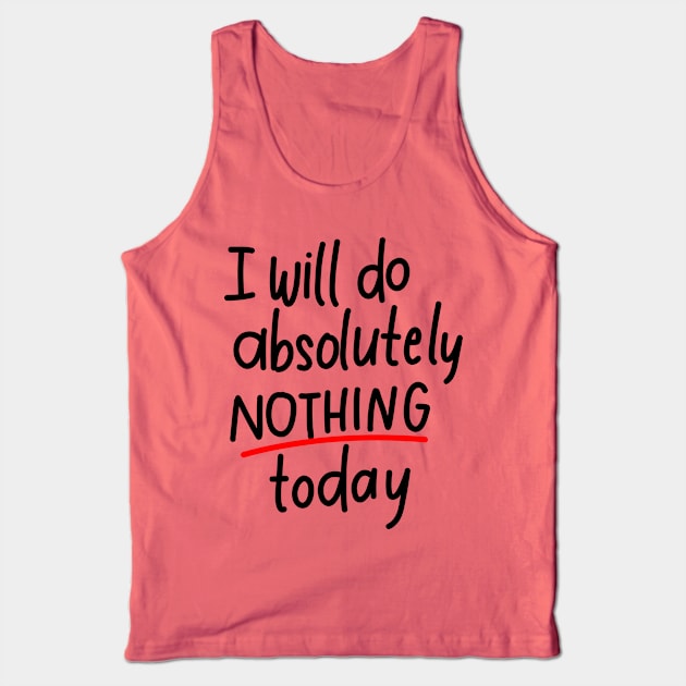 I'm lazy Tank Top by Think Beyond Color